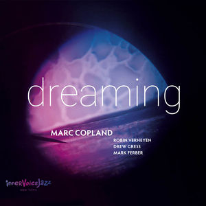 Marc Copland - Dreaming (Innervoice Jazz)