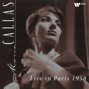 Maria Callas “Live in Paris 1958”