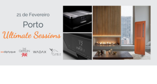 Diptyque, Gryphon e Wadax na Ultimate Porto