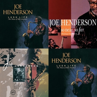 Joe Henderson “Lush Life: The Music of Billy Strayhorn”, “So Near, So Far (Musings For Miles)” e “Double Rainbow”