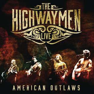 The Highwaymen “Live - American Outlaws” – 1990