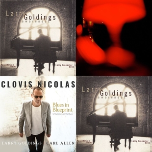 Larry Goldings “Awareness” e “I Will” & Clovis Nicolas “Blues In Blueprint”