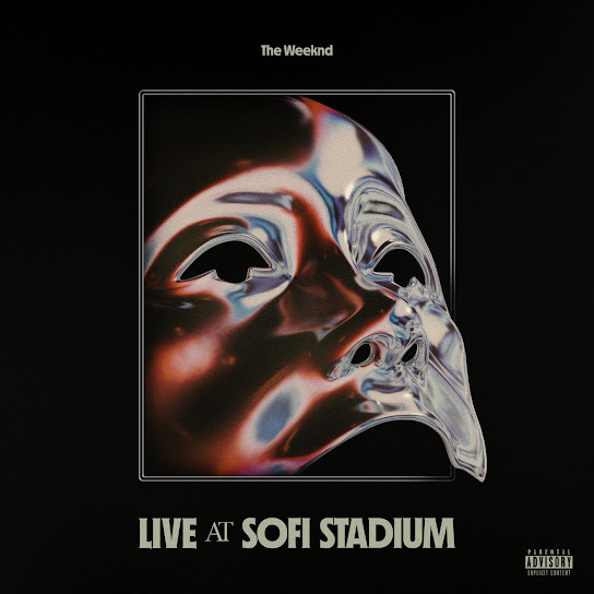 The Weeknd “Live At SoFi Stadium”