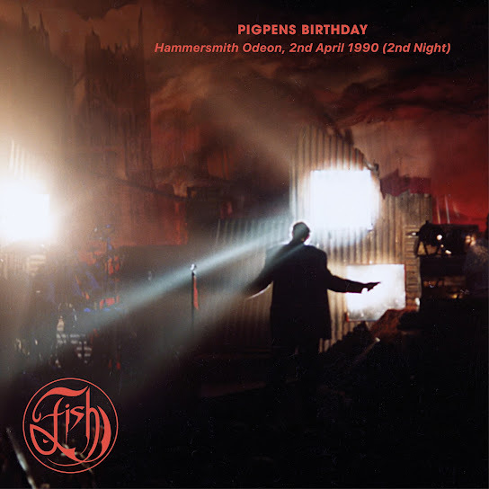 Fish “Pigpen's Birthday (Hammersmith Odeon 2/4/90)