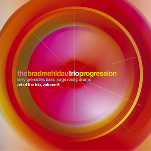 Brad Mehldau “Progression: The Art of the Trio, Vol. 5”