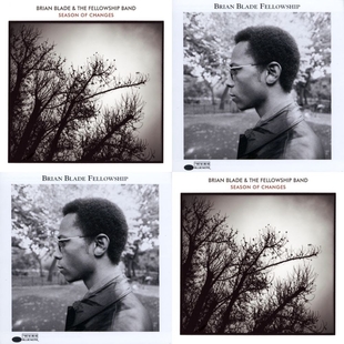 Brian Blade “Season of Changes” e “Brian Blade Fellowship”