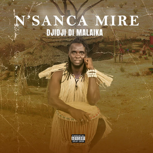 Djidji Di Malaika “N'sanca Mire”