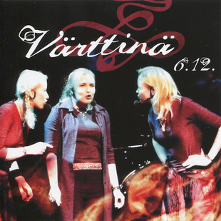  Värttinä “6.12. (Live)”